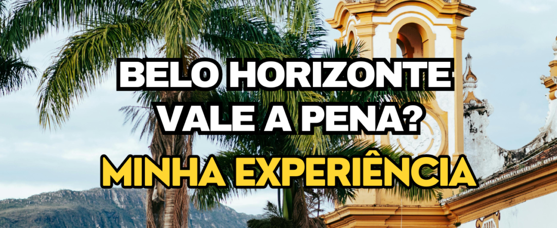 O Que Fazer em Belo Horizonte: Meu Roteiro e Experiência na Capital Mineira